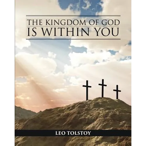 The Kingdom of God is Within You