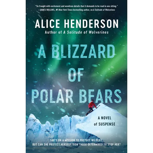 A Blizzard of Polar Bears: A Novel of Suspense