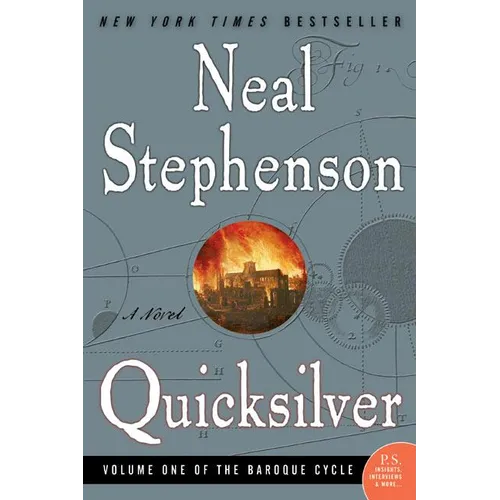 Quicksilver: Volume One of the Baroque Cycle