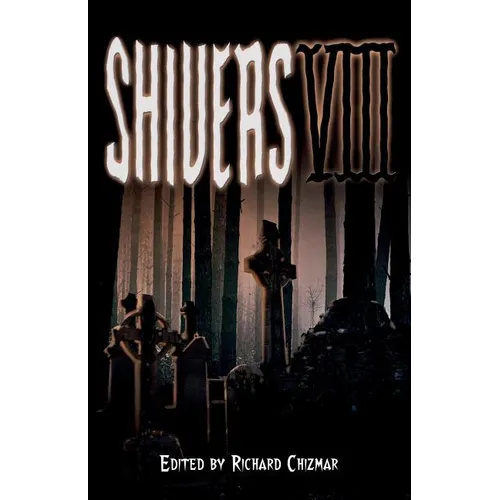 Shivers VIII