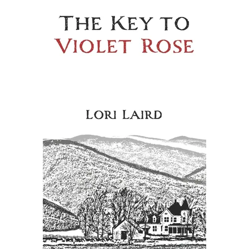 The Key to Violet Rose