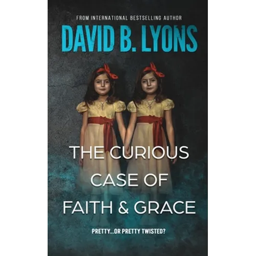 The Curious Case of Faith & Grace