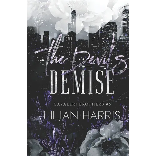 The Devil's Demise: A Cavaleri Brothers Epilogue
