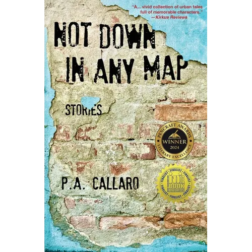 Not Down in Any Map: Stories
