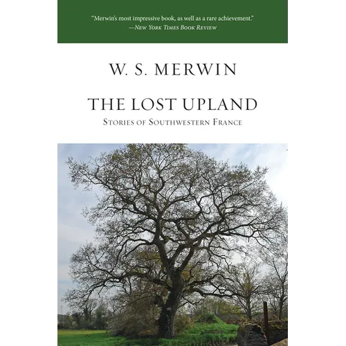 The Lost Upland: Stories of Southwestern France
