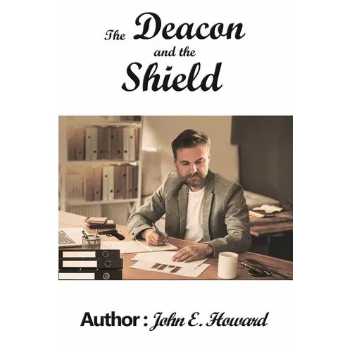 The Deacon and the Shield
