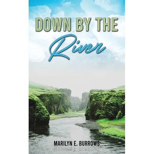 Down by the River