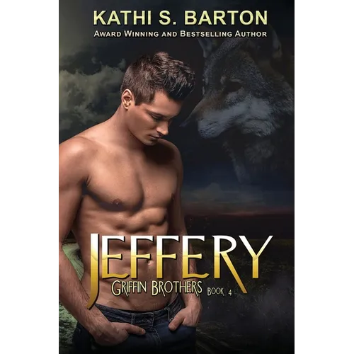 Jeffery: Griffin Brothers-Paranormal Wolf Shifter Romance