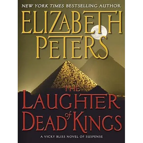 The Laughter of Dead Kings: A Vicky Bliss Novel of Suspense