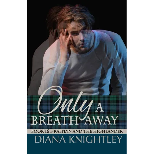 Only a Breath Away