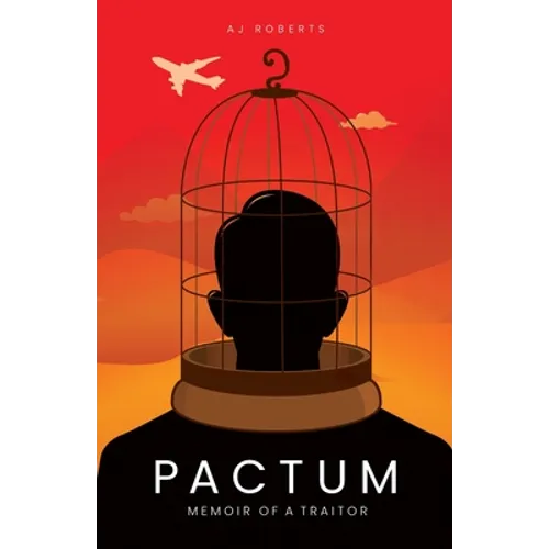 Pactum: Memoir of a Traitor