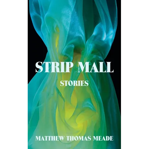 Strip Mall: Stories