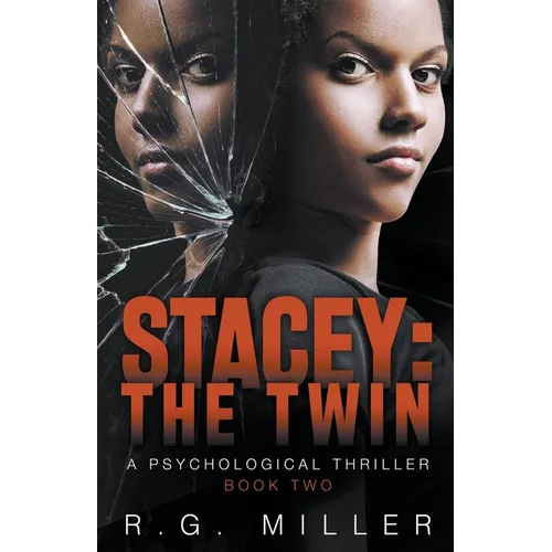 Stacey: The Twin A Psychological Thriller