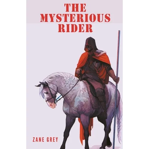 The Mysterious Rider