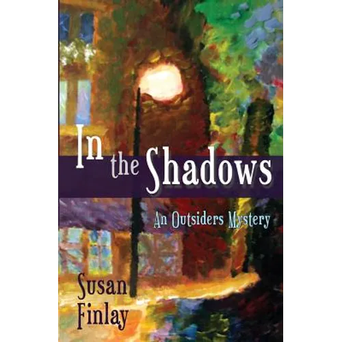 In the Shadows: An Outsiders Mystery