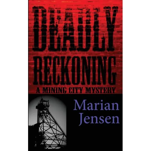 Deadly Reckoning