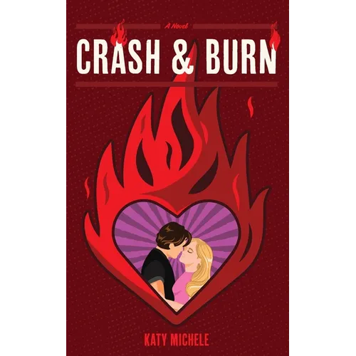 Crash & Burn