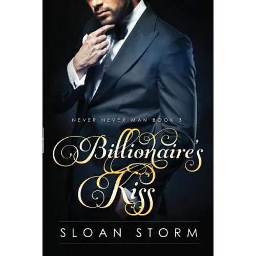 Billionaire's Kiss: Billionaire Erotic Romance