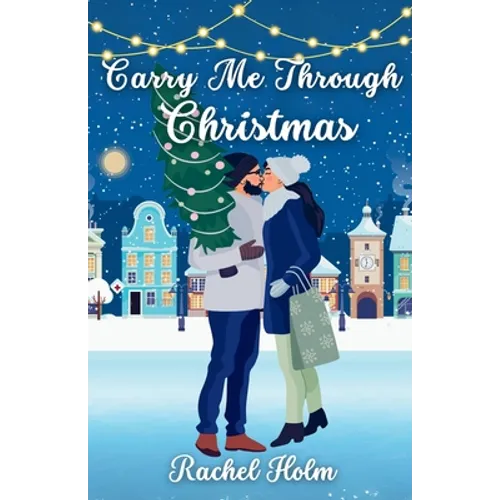 Carry Me Through Christmas