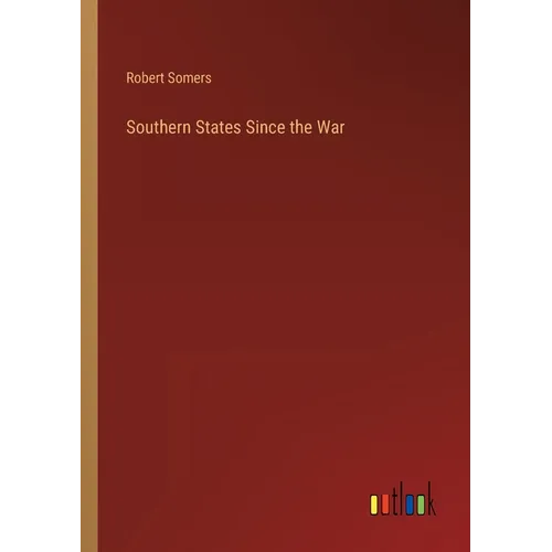 Southern States Since the War