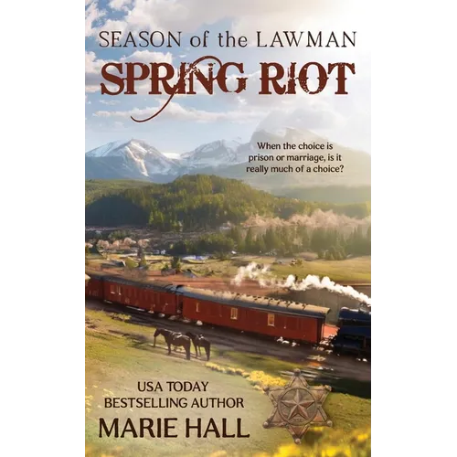 Spring Riot, Season of the Lawman