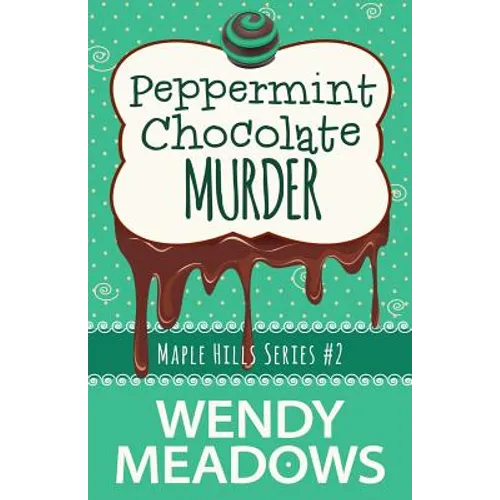 Peppermint Chocolate Murder