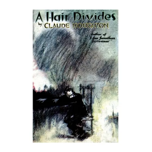 A Hair Divides (Valancourt 20th Century Classics)