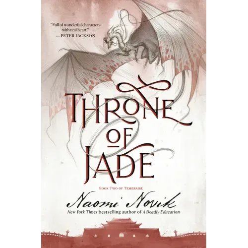 Throne of Jade: Book Two of Temeraire