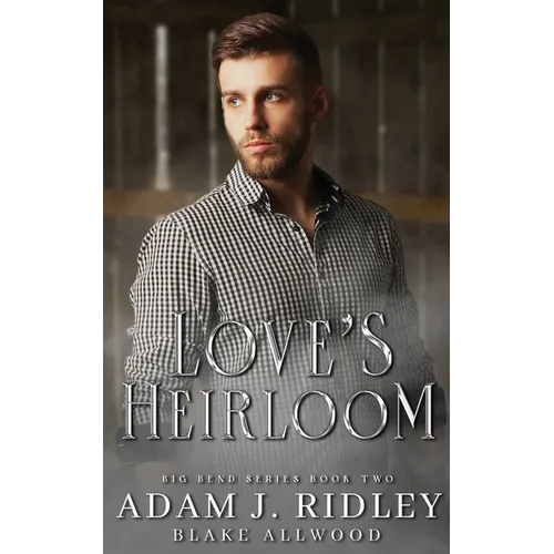 Love's Heirloom