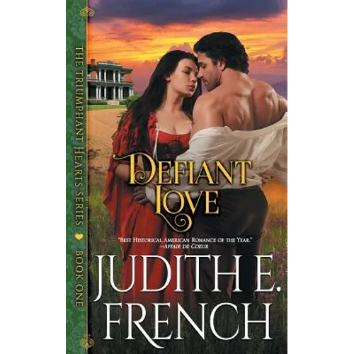 Defiant Love (The Triumphant Hearts Series, Book 1)