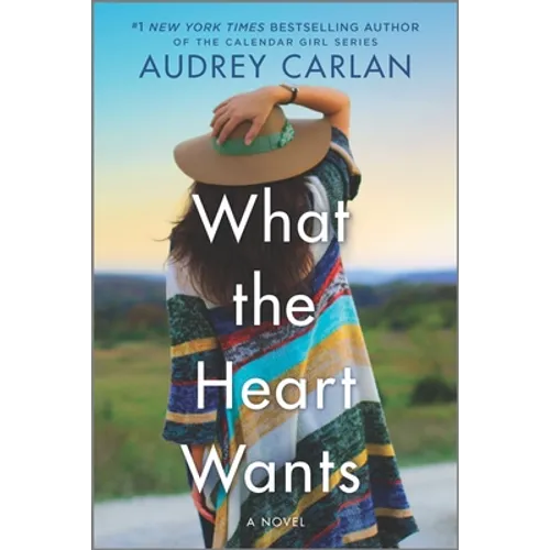 What the Heart Wants