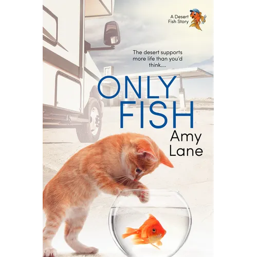 Only Fish: A Fish Out of Water Collection
