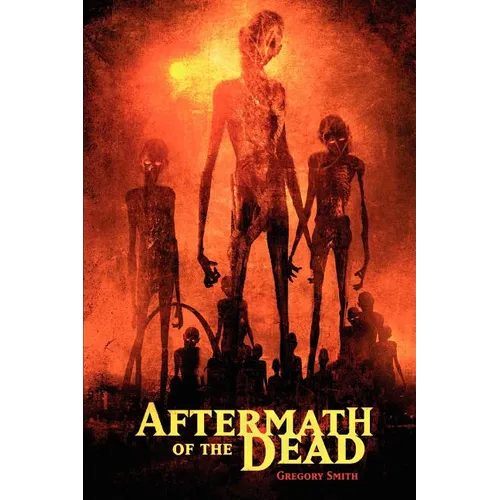Aftermath of the Dead