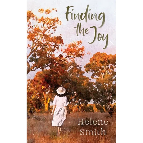 Finding the Joy: West Australian Stories Across Time