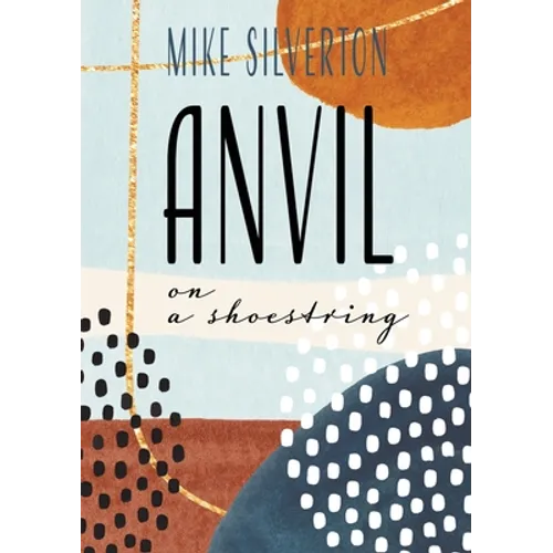 Anvil on a Shoestring