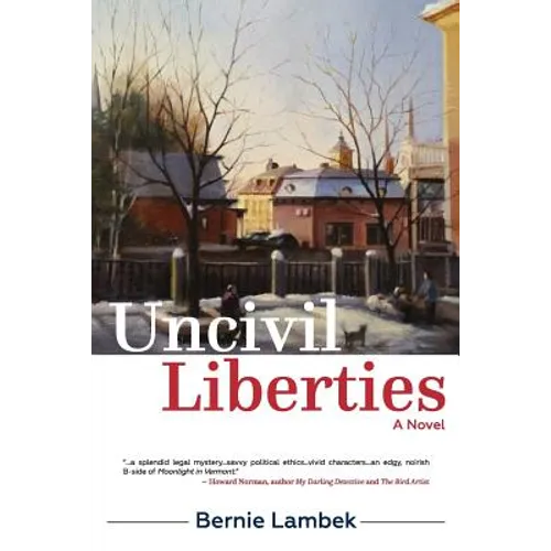 Uncivil Liberties
