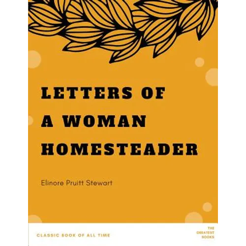 Letters of a Woman Homesteader