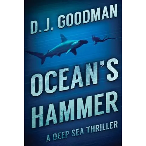 Ocean's Hammer: A Deep Sea Thriller