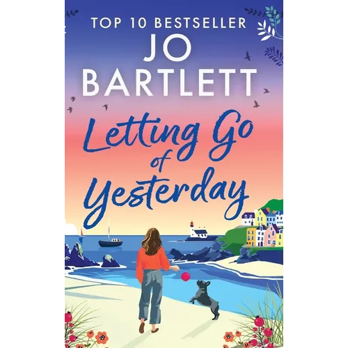 Letting Go of Yesterday