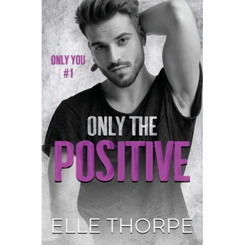 Only the Positive