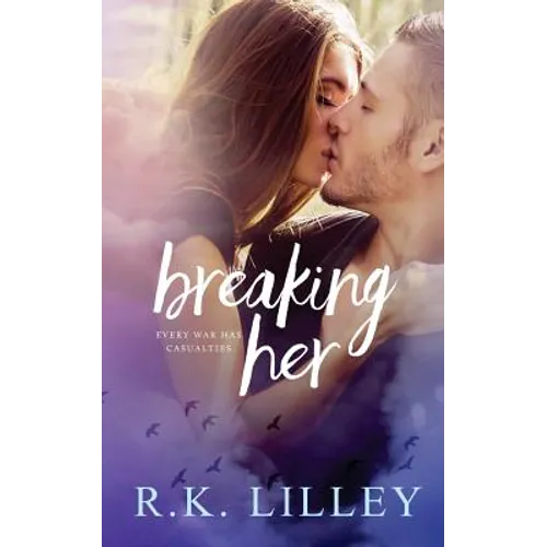 Breaking Her