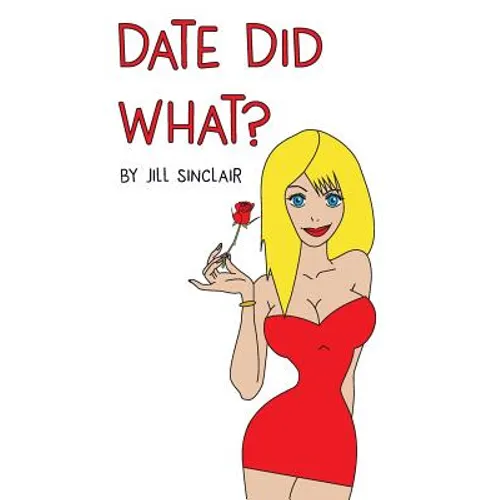 Date Did What?