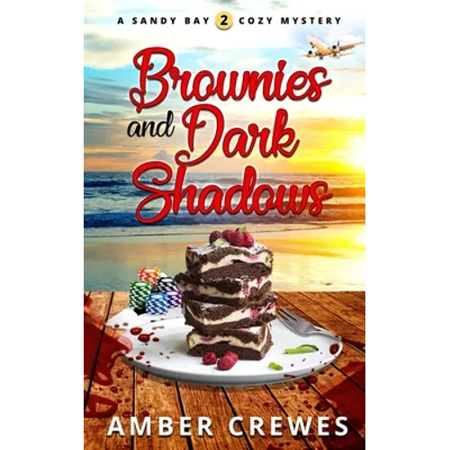Brownies and Dark Shadows