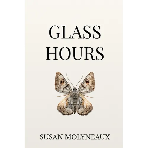 Glass Hours