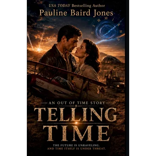 Telling Time: An Out of Time Story