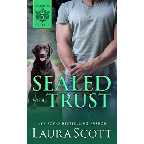 Sealed with Trust