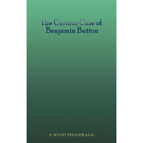 The Curious Case of Benjamin Button