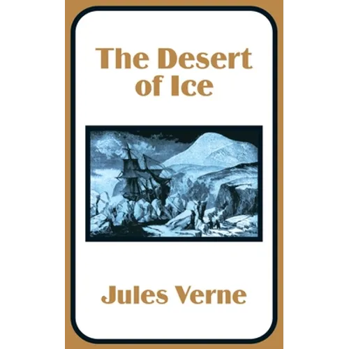 The Desert of Ice