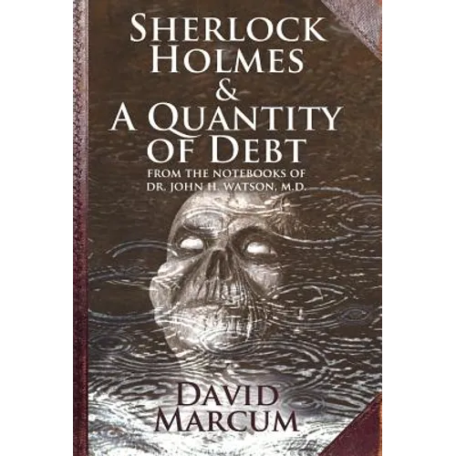 Sherlock Holmes and a Quantity of Debt