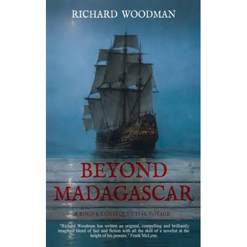 Beyond Madagascar: A Bold & Consequential Voyage